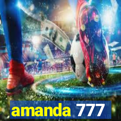 amanda 777